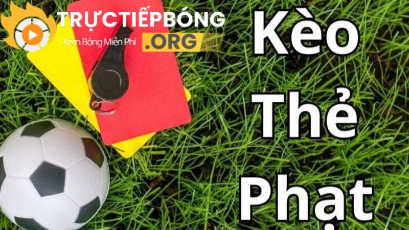 Tìm hiểu kèo thẻ phạt trong bóng đá là gì?